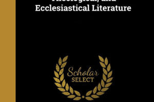 yclopaedia of biblical theological, and ecclesiastical literature
